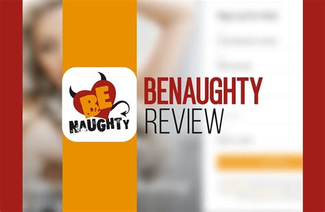 BeNaughty.com Review: I tried BeNaughty and here is my review。